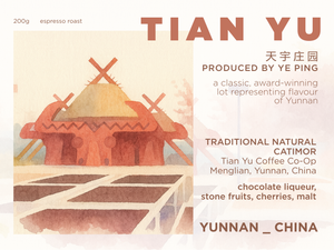 
                  
                    TIAN YU | TRADITIONAL NATURAL | YUNNAN, CHINA | ESPRESSO ROAST | 200G
                  
                